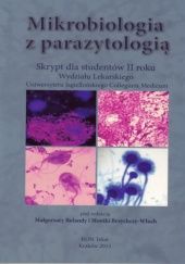 Mikrobiologia z parazytologią: skrypt dla studentów II roku Wydziału Lekarskiego Uniwersytetu Jagiellońskiego Collegium Medicum