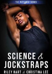 Okładka książki SCIENCE & JOCKSTRAPS Riley Hart, Christina Lee