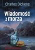 Okładka książki Wiadomość z morza Charles Dickens