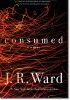 Okładka książki Consumed J.R. Ward