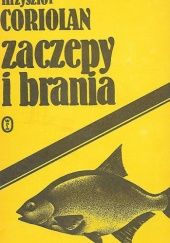 Okładka książki Zaczepy i brania Krzysztof Coriolan