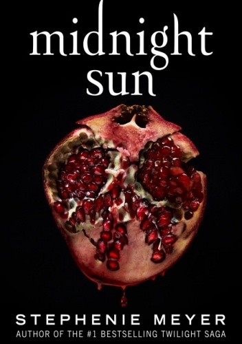 Okładka książki Midnight Sun Stephenie Meyer