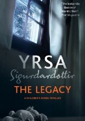 Okładka książki The Legacy Yrsa Sigurðardóttir