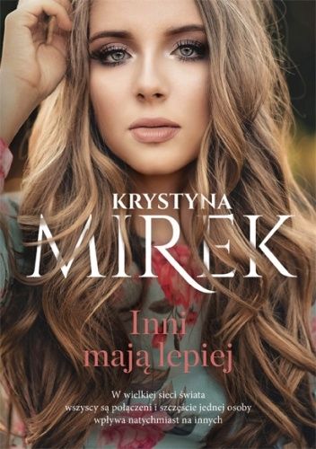 Okładka książki Inni mają lepiej Krystyna Mirek