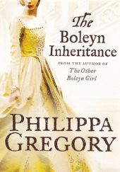 Okładka książki The Boleyn Inheritance Philippa Gregory