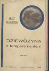 Okładka książki Dziewczyna z temperamentem Józef Maciejowski