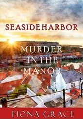 Okładka książki Murder in the Manor Fiona Grace
