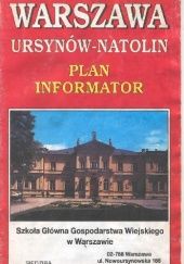 Okładka książki Warszawa Ursynów-Natolin. Plan, informator Lech Śniadkowski, Zofia Stępień (kartograf)