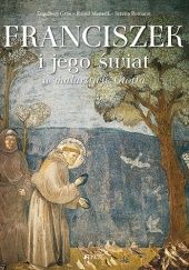Okładka książki Franciszek i jego świat w malarstwie Giotta Engelbert Grau, Raoul Manselli, Serena Romano
