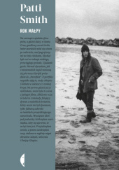Okładka książki Rok Małpy Patti Smith