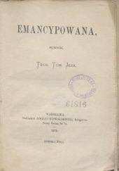 Okładka książki Emancypowana Zygmunt Miłkowski