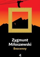 Okładka książki Bezcenny Zygmunt Miłoszewski