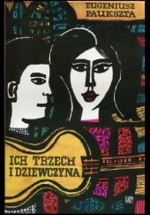 Okładka książki Ich trzech i dziewczyna Eugeniusz Paukszta
