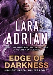 Okładka książki Edge of Darkness Lara Adrian