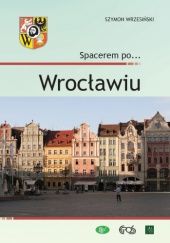 Spacerem po... Wrocławiu