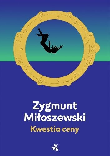 Okładka książki Kwestia ceny Zygmunt Miłoszewski
