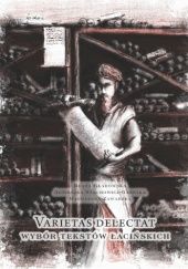 Varietas delectat – wybór tekstów łacińskich