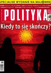 Okładka książki Polityka 18/2020 Redakcja tygodnika Polityka