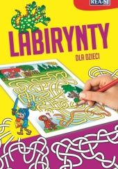 Okładka książki Labirynty dla dzieci praca zbiorowa