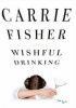 Okładka książki Wishful Drinking Carrie Fisher