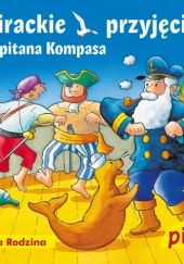Okładka książki Pixi. Pirackie przyjęcie kapitana Kompasa Alfred Neuwald