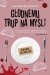 Głodnemu trup na myśli