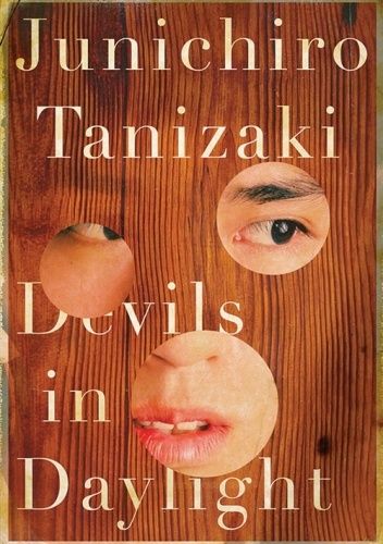 Okładka książki Devils in Daylight Jun'ichirō Tanizaki