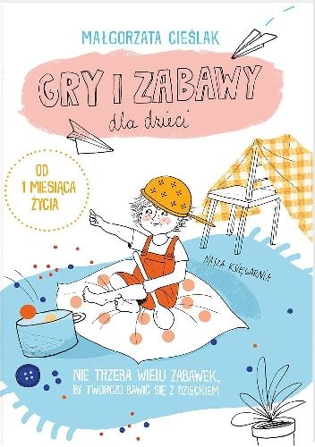 Okładka książki Gry i zabawy dla dzieci Małgorzata Cieślak