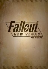 Okładka książki Fallout: New Vegas - All Roads Chris Avellone, Jean Diaz Diaz