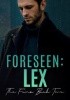 Okładka książki Foreseen: Lex Sloane Kennedy