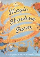 The Magic Shoebox Farm