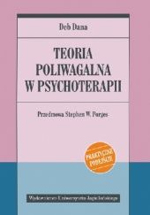 Okładka książki Teoria poliwagalna w psychoterapii