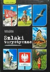 Okładka książki Szlaki turystyczne Izabela Szewczyk, Robert Szewczyk