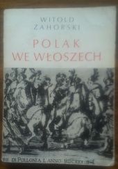 Okładka książki Polak we Włoszech Witold Zahorski