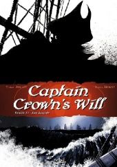 Okładka książki The Will of Captain Crown - Five Bastards Tristan Roulot