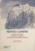 Okładka książki Monte Cassino. I kampania włoska 2. Korpusu Polskiego generała Władysława Andersa Zygmunt Turkiewicz