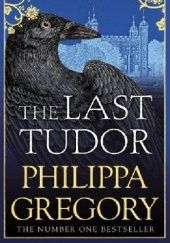 Okładka książki The last Tudor Philippa Gregory