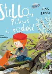 Okładka książki Stella, Pikuś i radość Nina Lussa