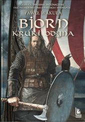 Okładka książki Bjørn. Kruki Odyna Paweł Wakuła