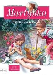 Okładka książki Martynka kocha zwierzaki Gilbert Delahaye