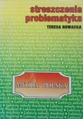 Okładka książki Streszczenia problematyka - Młoda Polska Teresa Nowacka