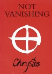 Okładka książki Not Vanishing Chrystos