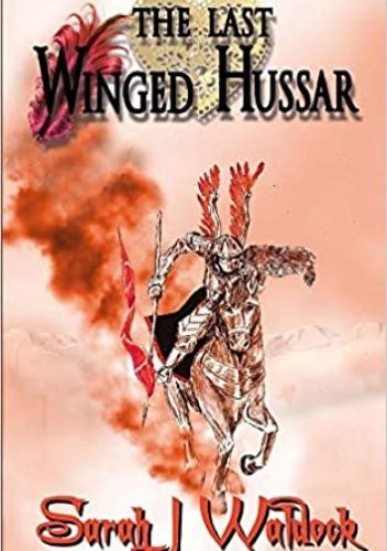 Okładki książek z serii The Last Winged Hussar series