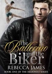 Okładka książki The Ballerino and the Biker Rebecca James