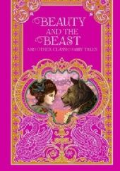 Okładka książki Beauty and the Beast and other classic fairy tales praca zbiorowa