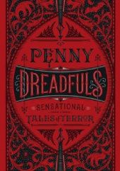 Okładka książki Penny dreadfuls sensational tales of terror praca zbiorowa