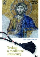 Okładka książki Traktat o modlitwie Jezusowej Jerzy Szyran OFMConv