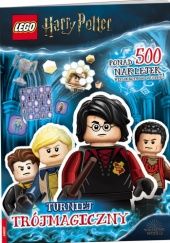 Okładka książki LEGO® Harry Potter™. Turniej Trójmagiczny praca zbiorowa