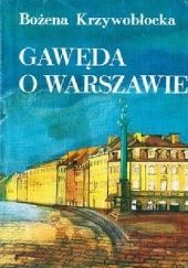Okładka książki Gawęda o Warszawie Bożena Krzywobłocka