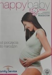 Okładka książki Happy baby book - Poradnik dla przyszłych rodziców Longin Marianowski